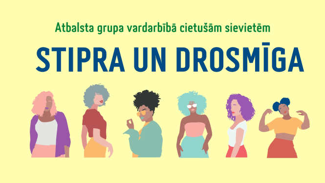 Iespēja pieteikties dalībai otrajā atbalsta grupā “Stipra un drosmīga”