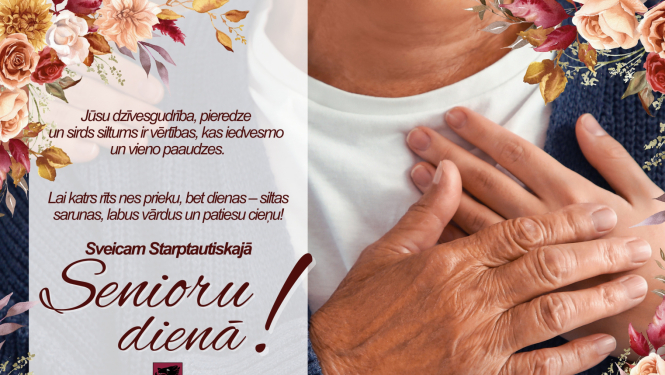 Sveicam Starptautiskajā Senioru dienā!
