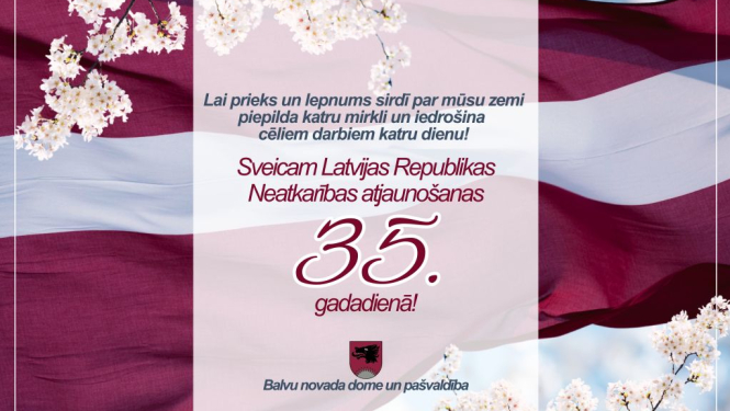 Sveicam Latvijas Republikas Neatkarības atjaunošanas 35. gadadienā!