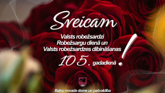 Sveicam Valsts robežsardzi Robežsargu dienā un Valsts robežsardzes dibināšanas 105.gadadienā!