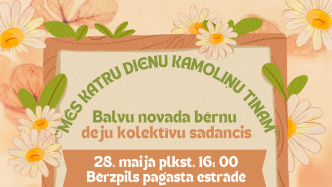 AFIŠA_Bērnu deju kolektīvu sadancis ''Mēs katru dienu kamoliņu tinam''