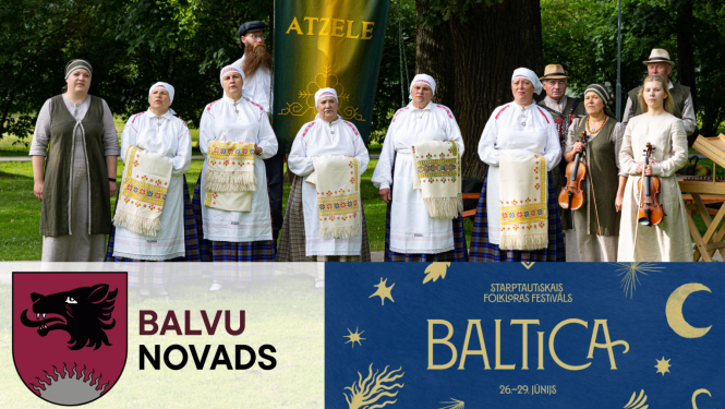 Arī folkloras entuziasti no Balvu novada piedalīsies starptautiskajā folkloras festivālā “Baltica”