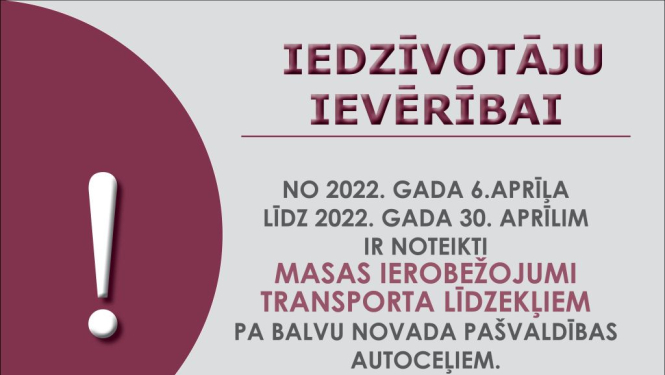 No 6.aprīļa tiek noteikta transportlīdzekļu satiksmes ierobežošana uz Balvu novada pašvaldības autoceļiem
