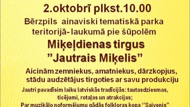 Bērzpilī būs Miķeļdienas tirgus “Jautrais Miķelis”