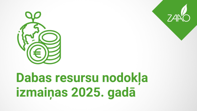 No 2025. gada mainās dabas resursu nodoklis