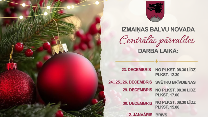 Balvu novada Centrālās pārvaldes darba laika izmaiņas