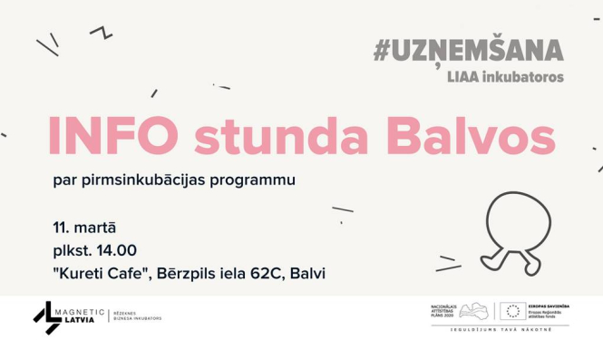 Aicinām uz info pasākumu Balvos par pirmsinkubācijas atbalstu
