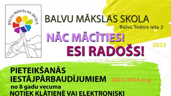 Nāc mācīties uz Balvu Mākslas skolu