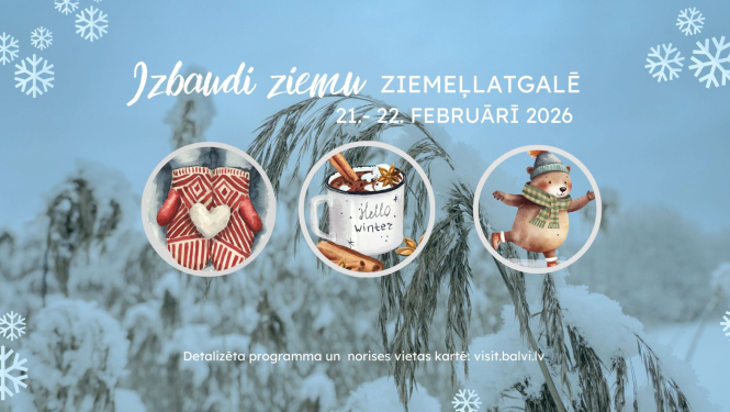 Izbaudi ziemu Ziemeļlatgalē