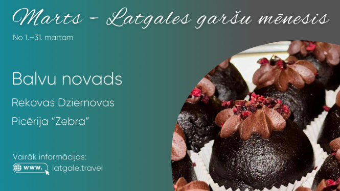 Marts – Latgales garšu mēnesis Balvu novadā