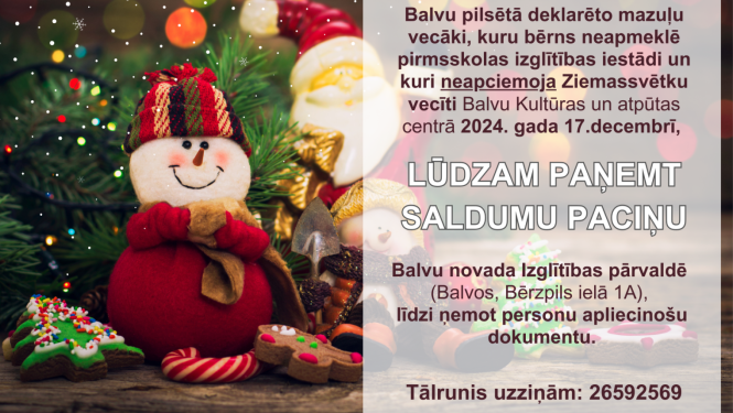 Informācija par saldumu paciņām mazajiem Balvu pilsētas iedzīvotājiem!