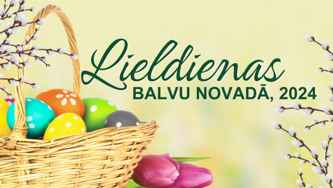 Lieldienu pasākumi Balvu novadā, 2024
