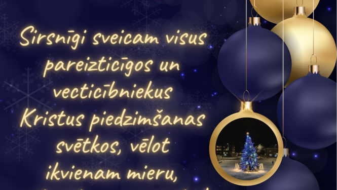 Sirsnīgi sveicam pareizticīgos un vecticībniekus Kristus piedzimšanas svētkos