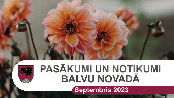 Balvu novada kultūras pasākumu plāns - 2023. gada septembris