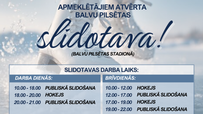 Slidotavas darba laiks darba dienās un brīvdienās