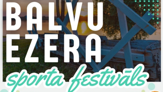 Aicinām uz Balvu ezera sporta festivālu