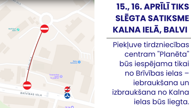 Satiksmes izmaiņas Kalna ielā