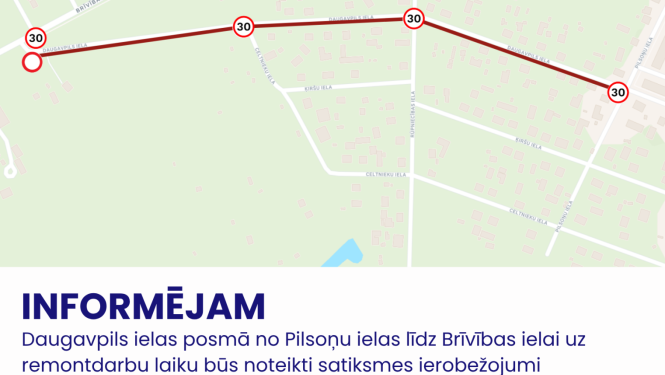 Satiksmes ierobežojumi Daugavpils ielas posmā