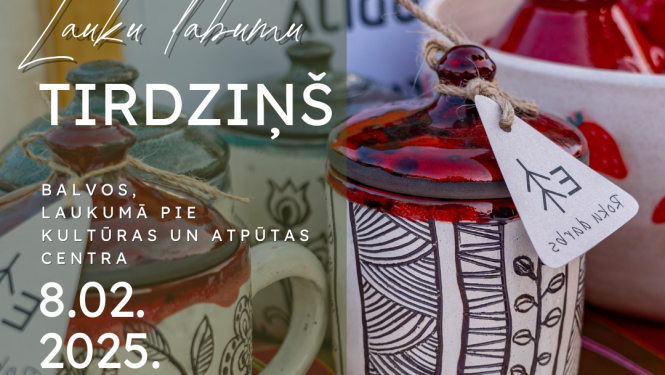 8. februārī Balvos notiks Lauku labumu tirdziņš