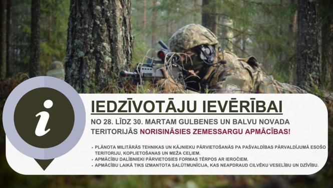 Par Zemessardzes militārajām apmācībām Gulbenes un Balvu novada teritorijās