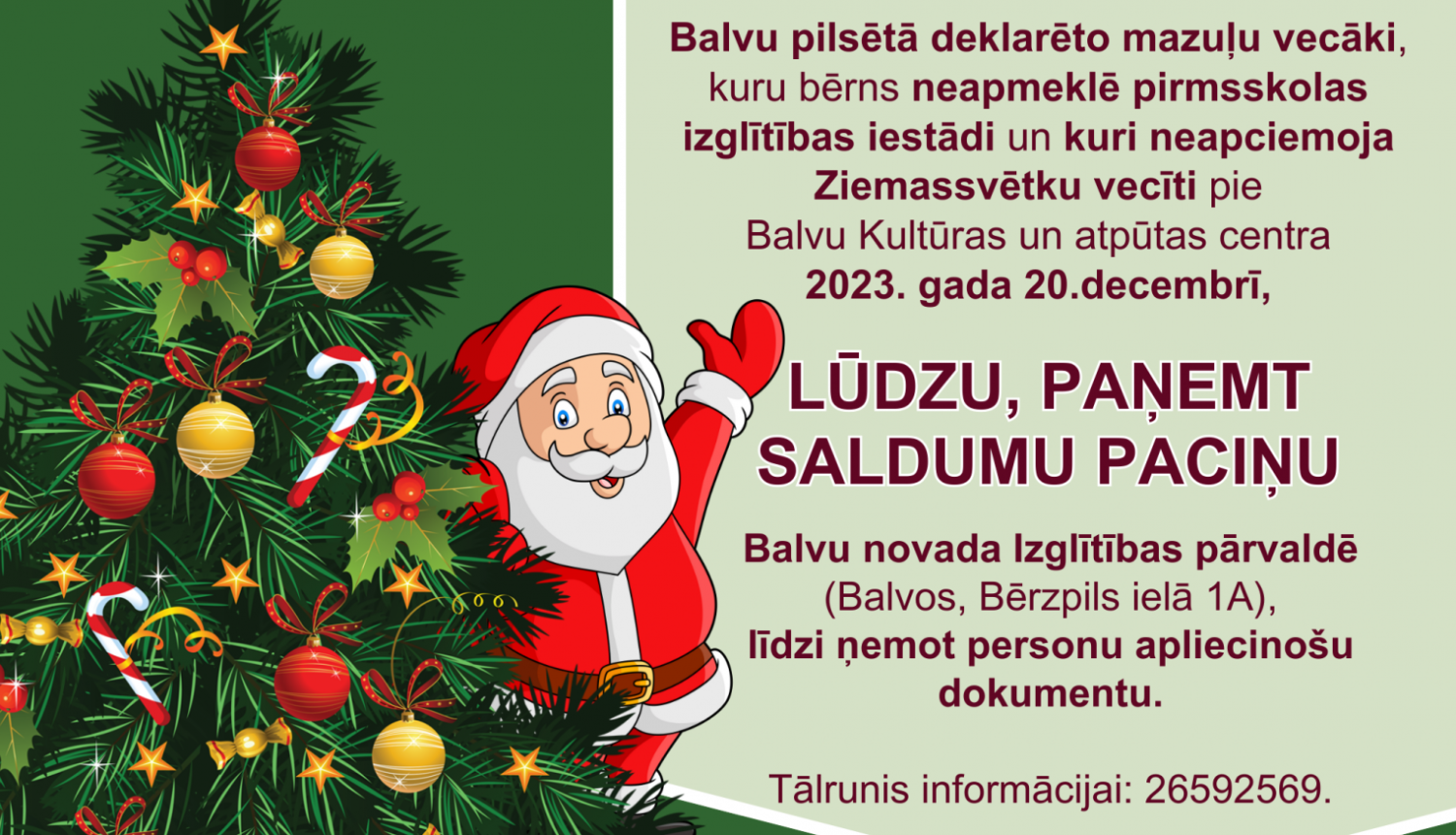 Informācija par saldumu paciņām mazajiem novada iedzīvotājiem!