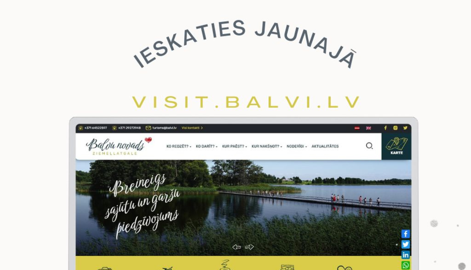 Ieskaties jaunajā Balvu novada tūrisma mājaslapā www.visit.balvi.lv !