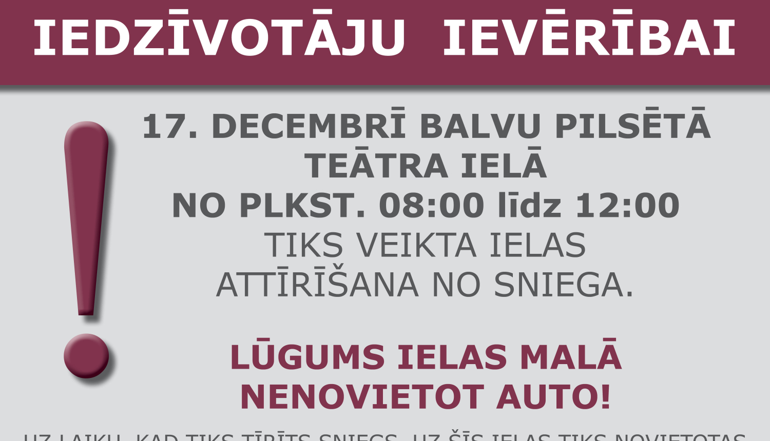 17. decembrī iespējami satiksmes apgrūtinājumi Balvu pilsētā