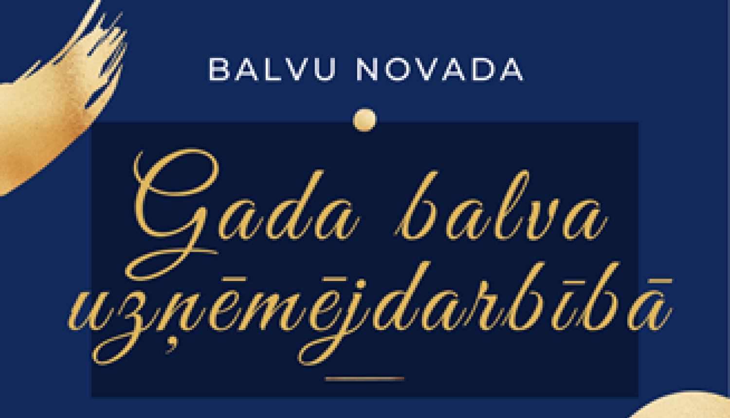 Noskaidroti pretendenti “Balvu novada gada balvai uzņēmējdarbībā 2021”