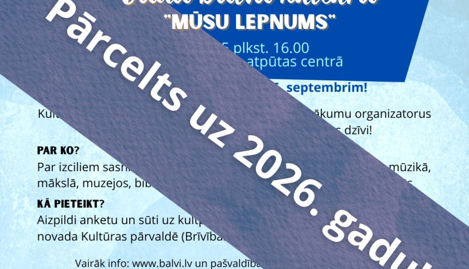 Pārcelts pasākums Gada balva kultūrā "Mūsu lepnums"