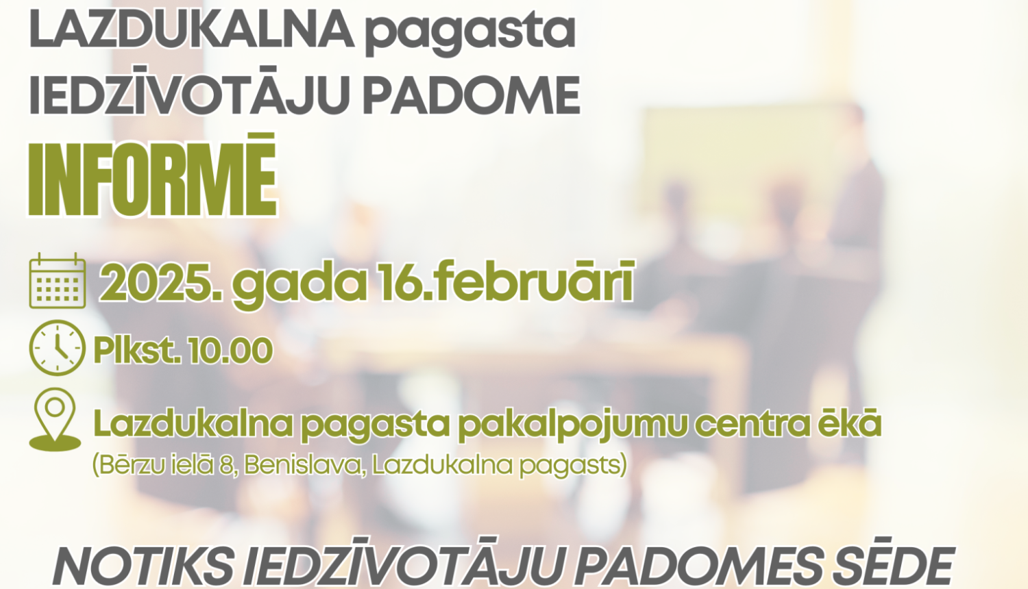 2025. gada 16. februārī notiks Lazdukalna pagasta Iedzīvotāju padomes sēde