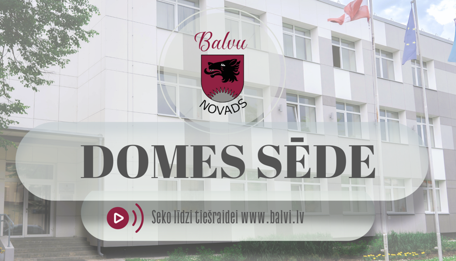 Balvu novada domes sēde 2025.gada 27.martā plkst. 9.00