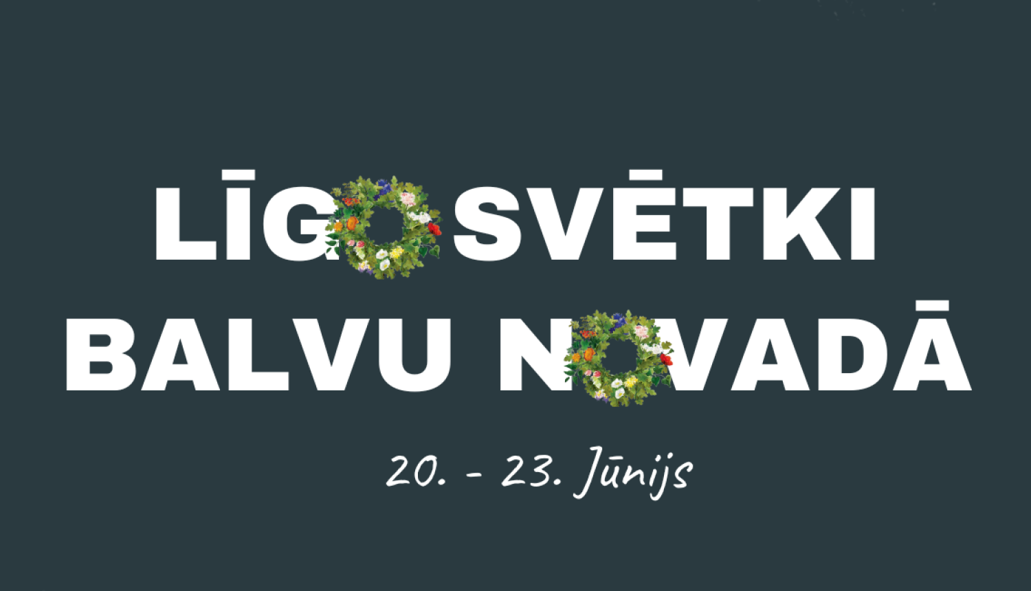 Vizuālais materiāls_Līgo svētki Balvu novadā