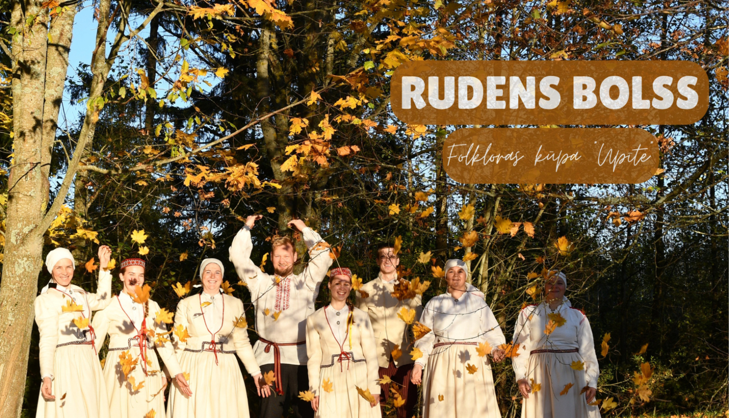 Folkloras kopai “Upīte” jauna dziesma – Rudens bolss