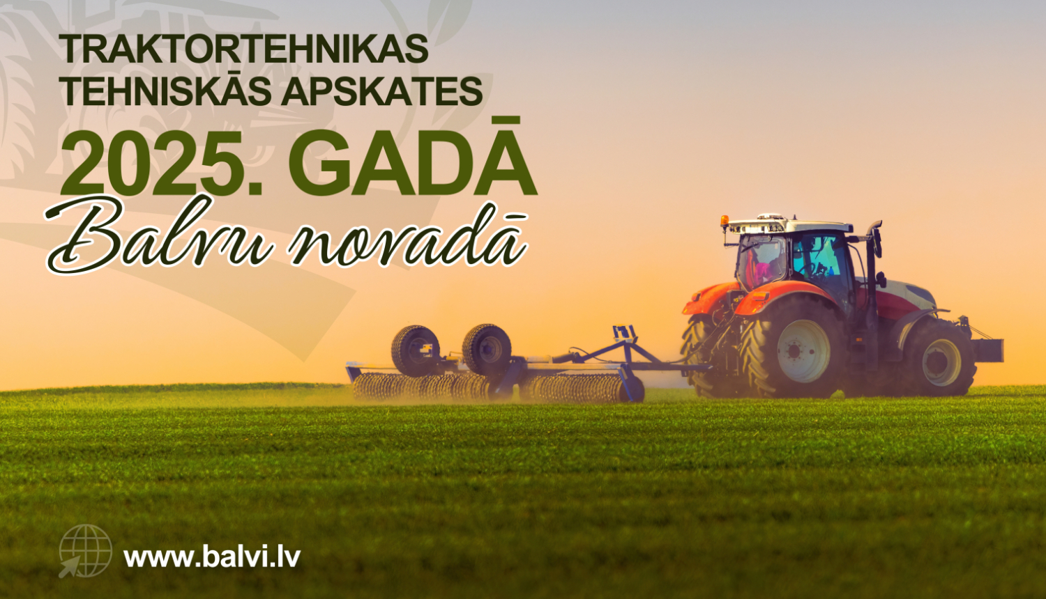 Traktortehnikas un tās piekabju ikgadējās valsts tehniskās apskates izbraukumu grafiks 2025. gadā