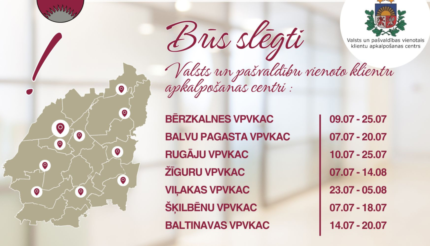 Iedzīvotāju zināšanai - jūlijā un augustā būs slēgti vairāki Valsts un pašvaldību vienoto klientu apkalpošanas centri