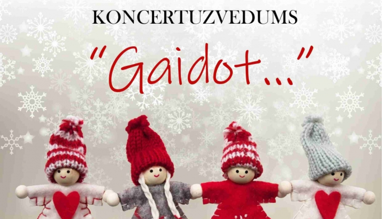 AFIŠA_​Koncertuzvedums ''Gaidot...''