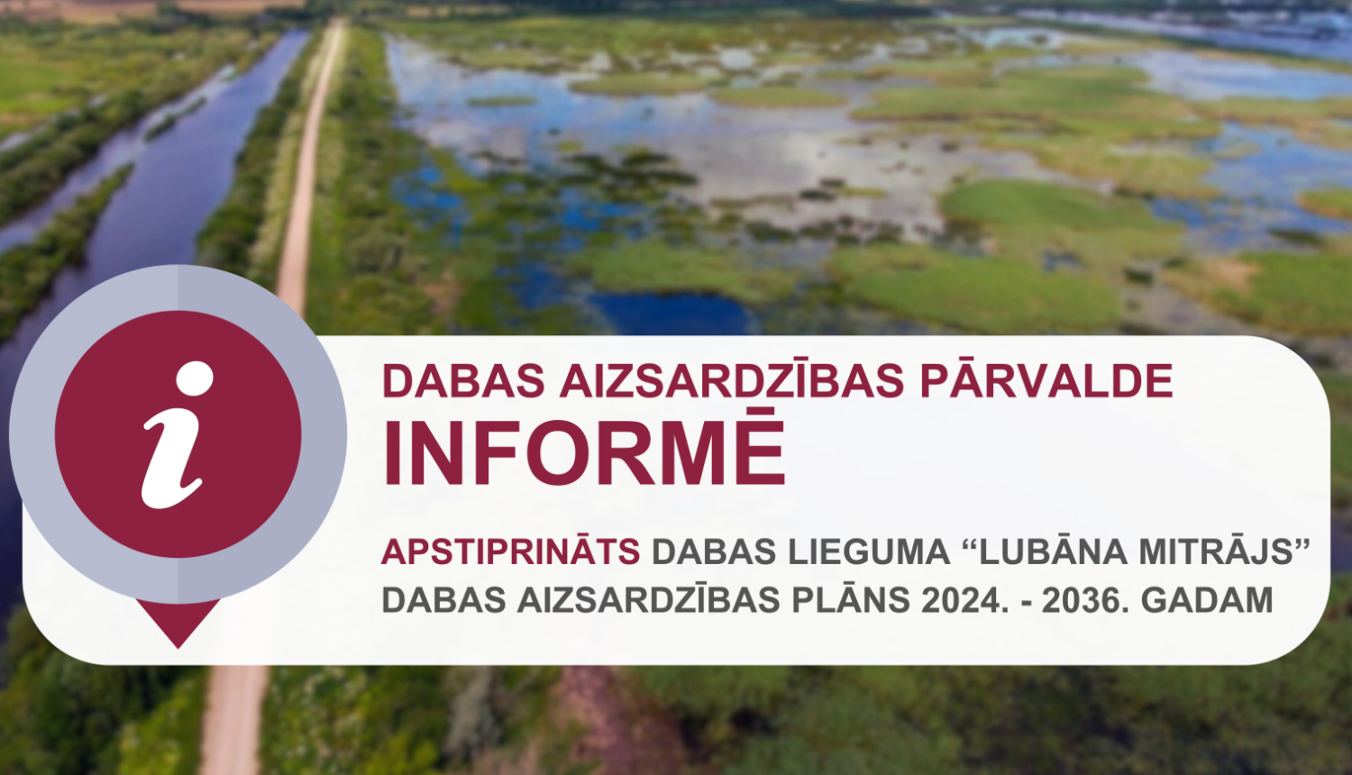 Par dabas lieguma “Lubāna mitrājs” dabas aizsardzības plāna apstiprināšanu