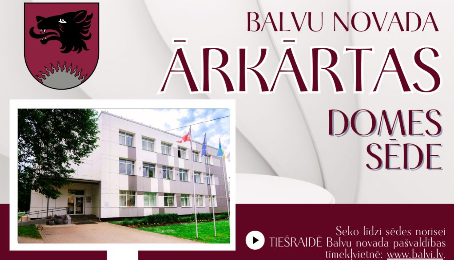 Balvu novada domes ĀRKĀRTAS sēde