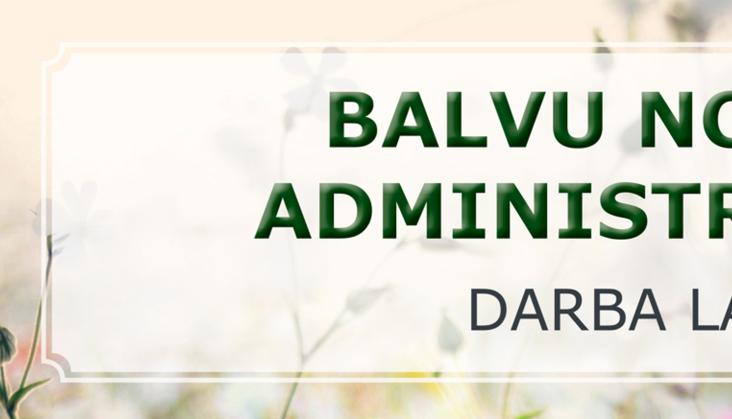 Līgo svētku laikā izmaiņas pašvaldības administrācijas darba laikā