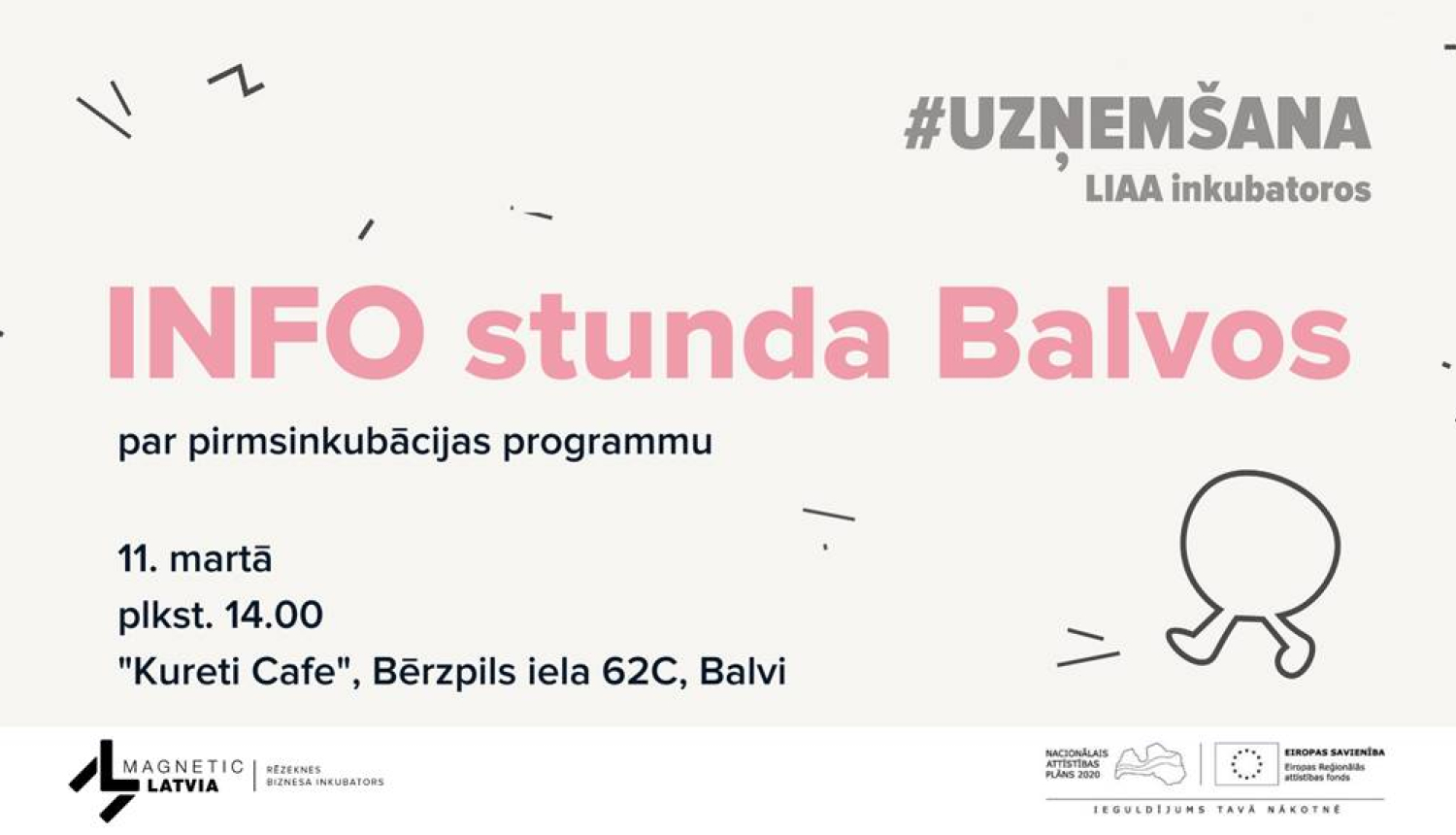 Aicinām uz info pasākumu Balvos par pirmsinkubācijas atbalstu