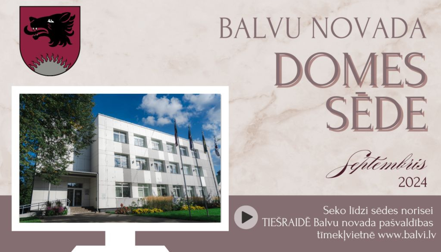 Balvu novada domes sēde 2024.gada 26.septembrī plkst. 09.00