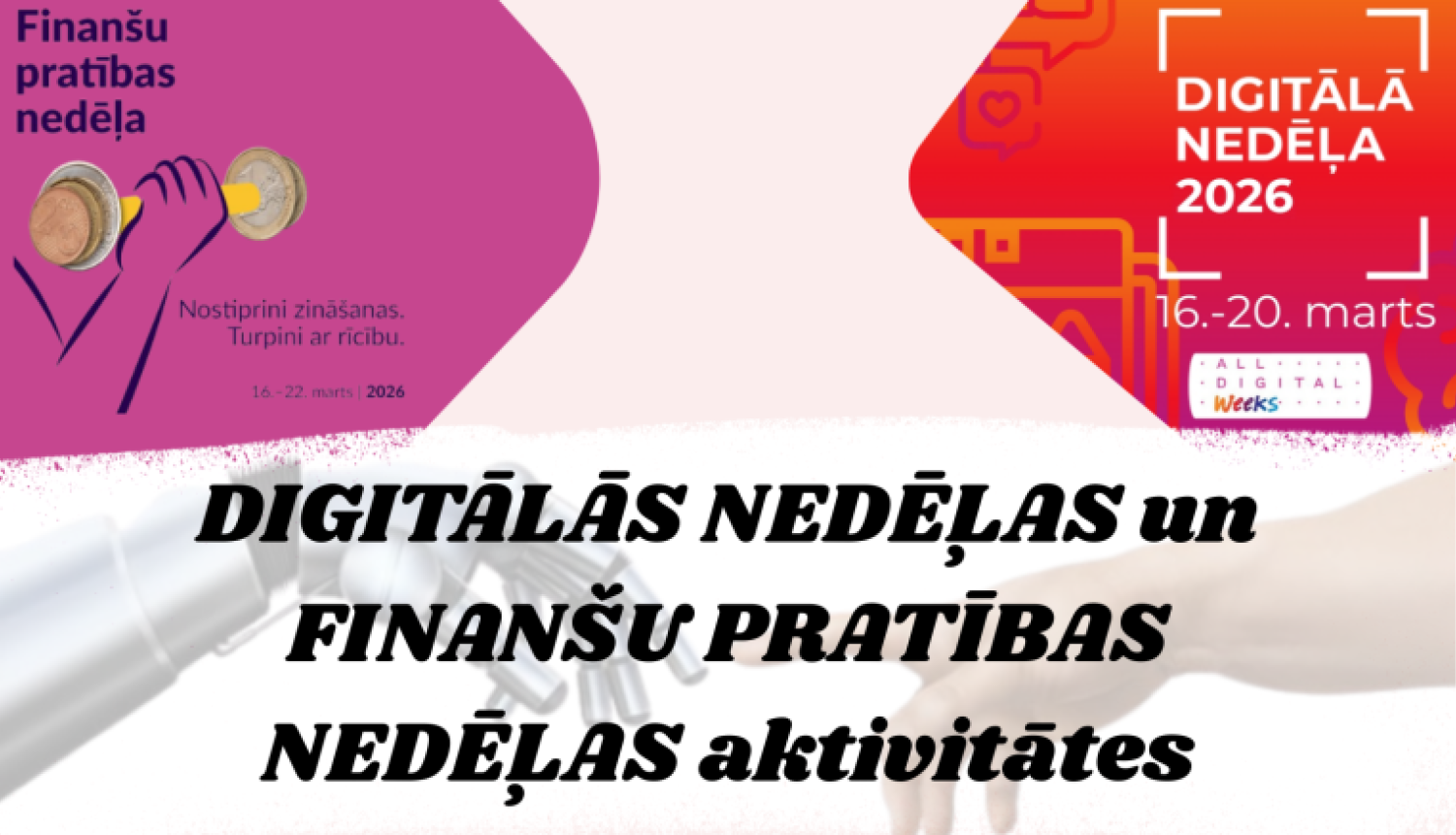 Digitālās nedēļas un finanšu pratības nedēļas aktivitātes