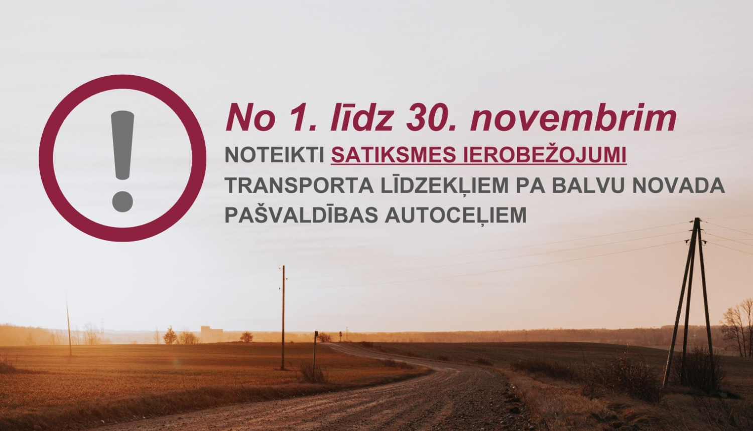 Par transportlīdzekļu satiksmes ierobežošanu uz Balvu novada pašvaldības autoceļiem 