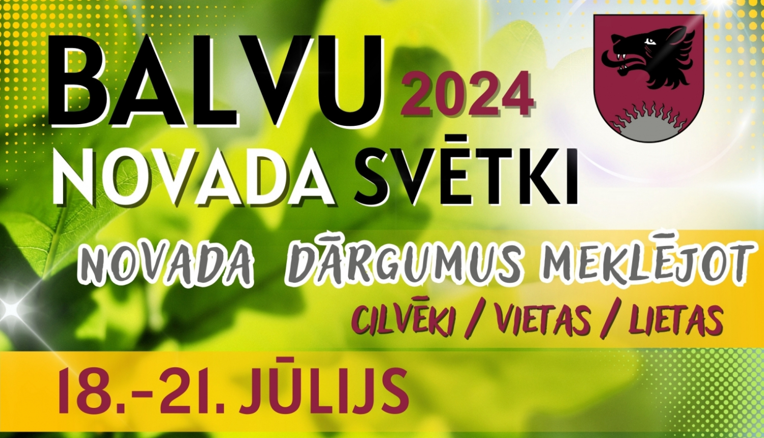 Balvu novada svētki | 2024