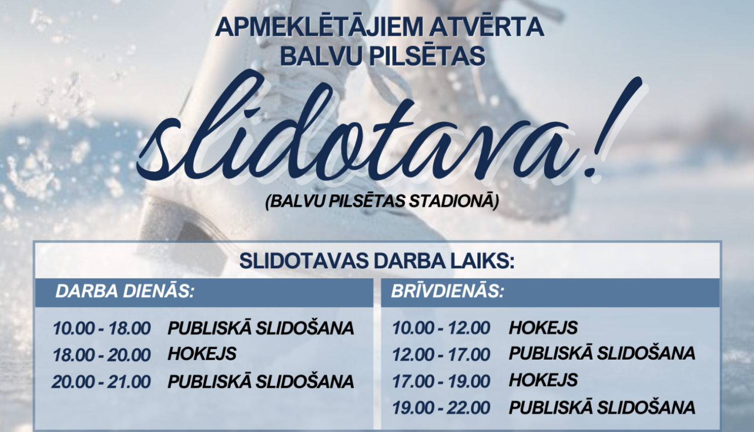 Slidotavas darba laiks darba dienās un brīvdienās