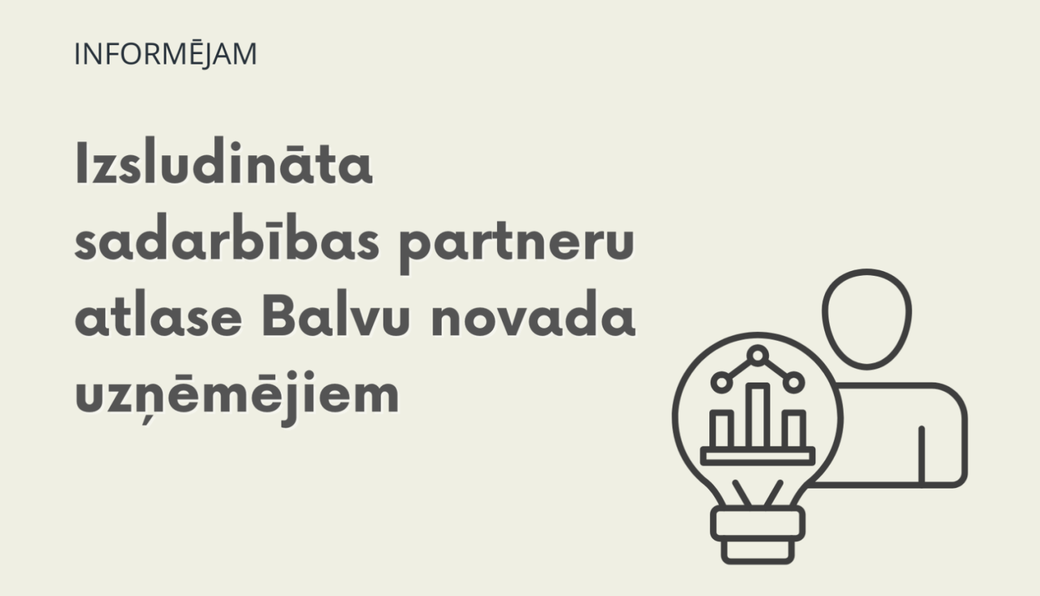 Informējošs paziņojums Balvu novada uzņēmējiem