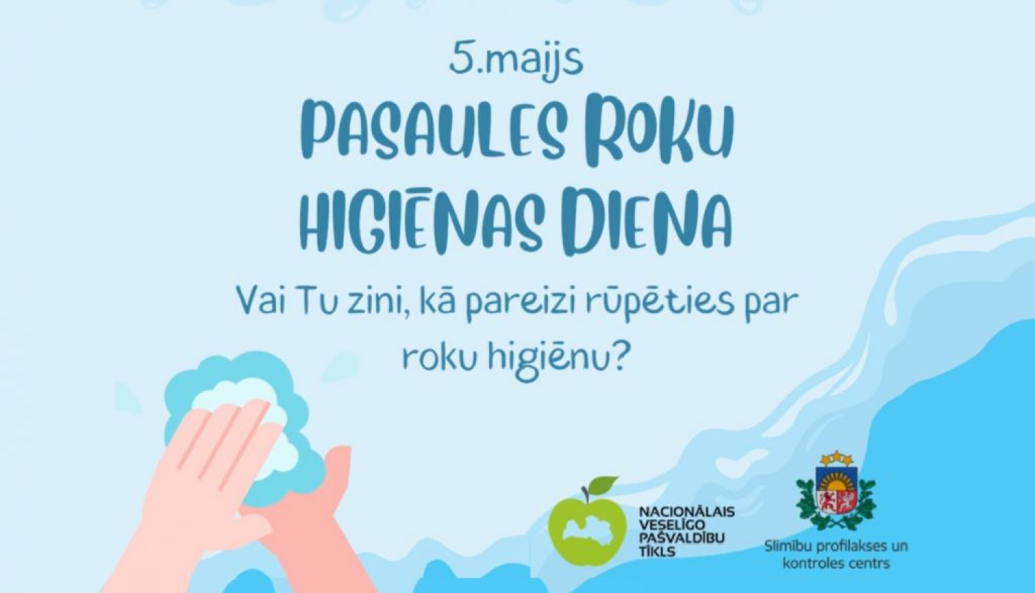 5. maijs - Pasaules roku higiēnas diena