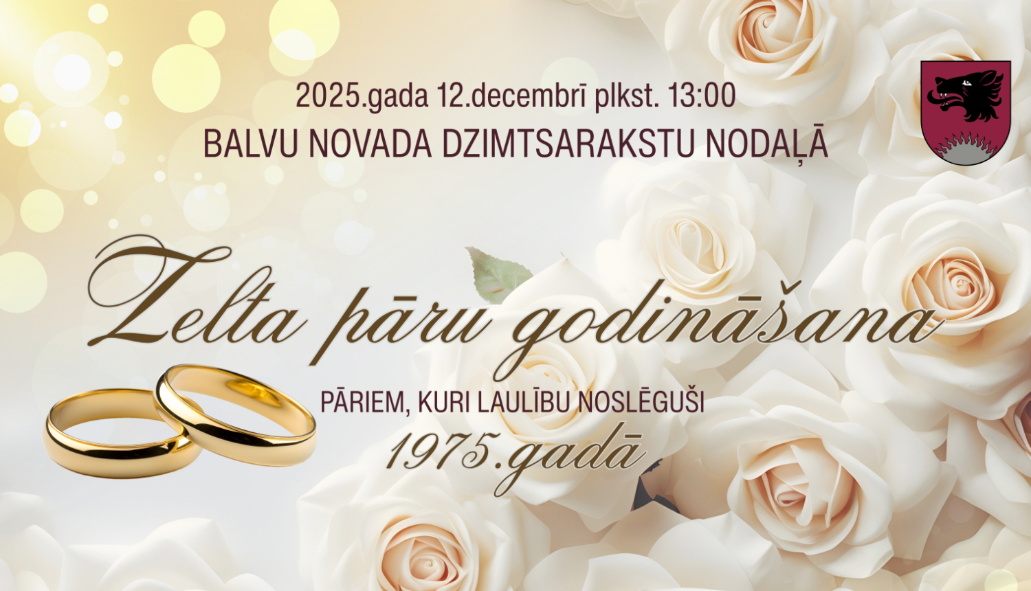 12.decembrī notiks "Zelta pāru godināšana", sveicot pārus, kuri laulību slēguši 1975.gadā