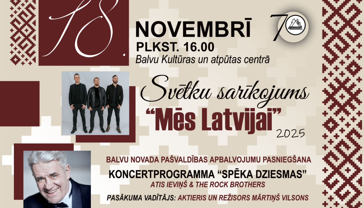 AFIŠA_Latvijas Republikas proklamēšanas 107. gadadienas sarīkojums ''Mēs - Latvijai!''