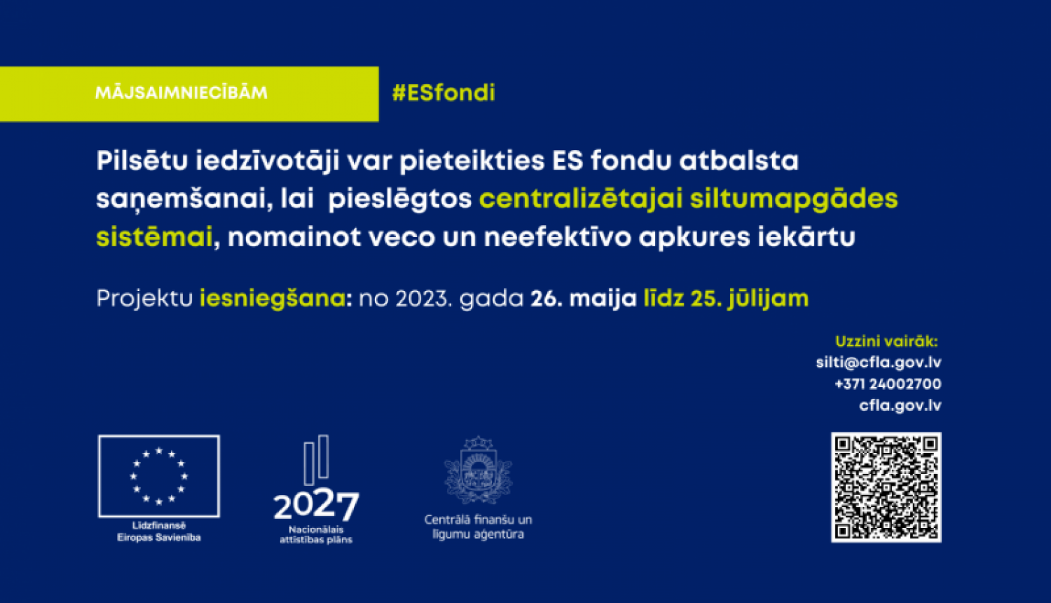 paredzēts atbalsts dzīvojamo māju pieslēgšanai efektīvām centralizētajām pilsētu siltumapgādes sistēmām
